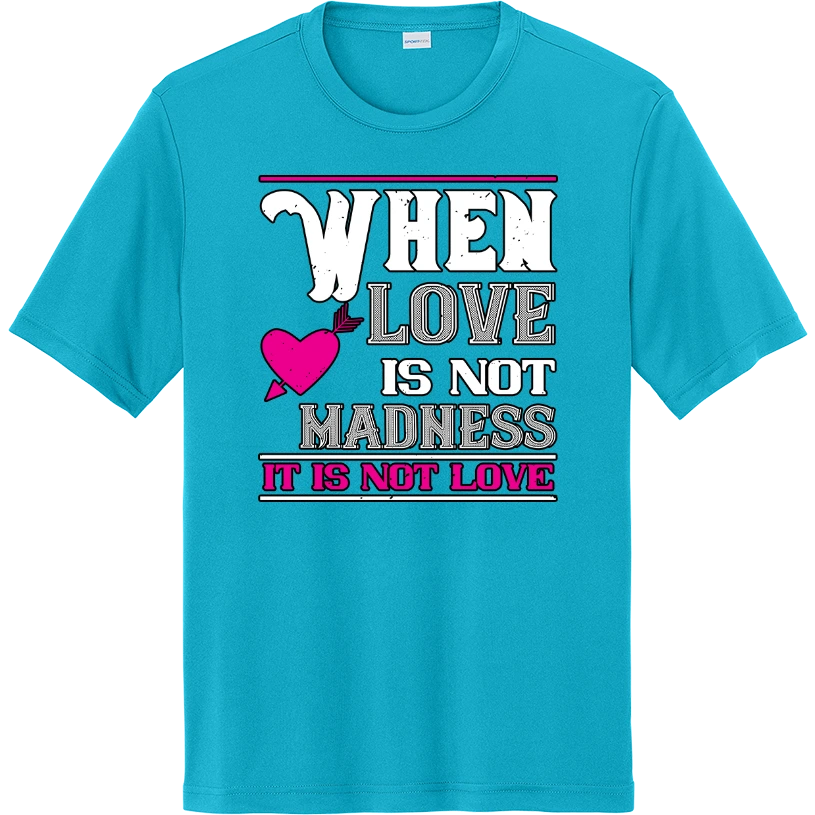 When Love Is Not Madness - Atomic Blue